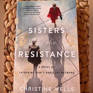 New 🆕 📚Book - SISTERS of the RESISTANCE by CHRISTINE WELLS page count 388